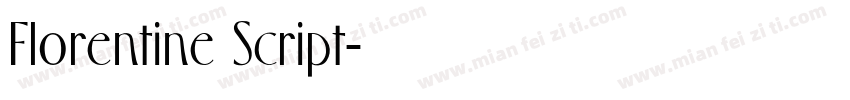 Florentine Script字体转换